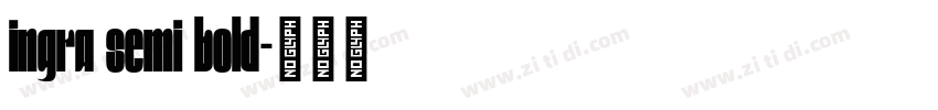 ingra semi bold字体转换